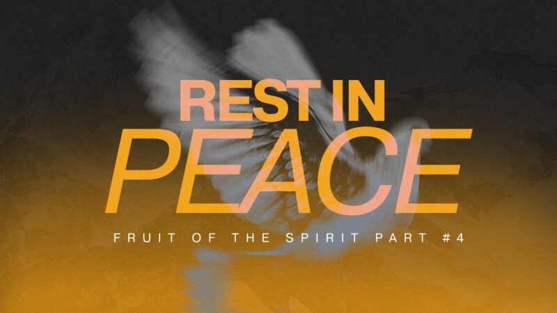 Fruit Of The Spirit 4: Rest In Peace Image