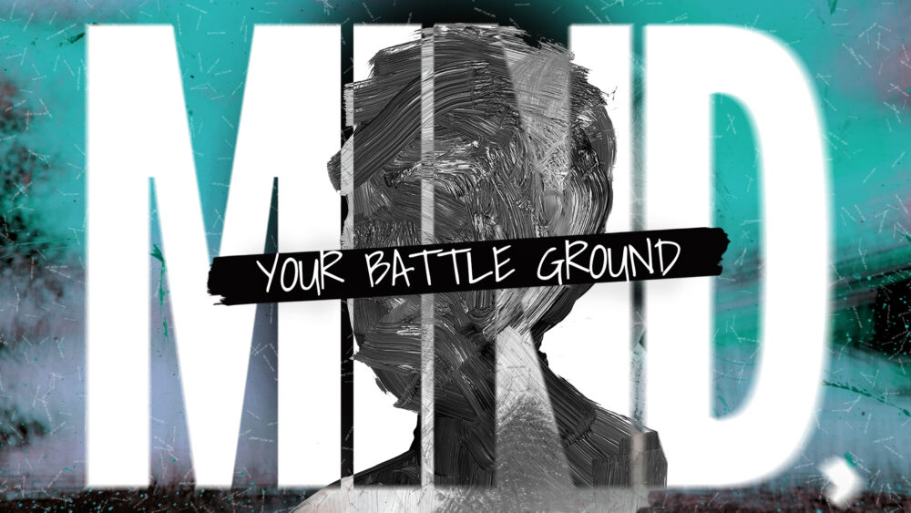 Your Mind: Your Battleground Image