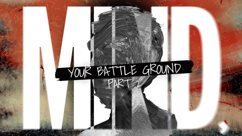 Your Mind: Your Battleground - 2 Image