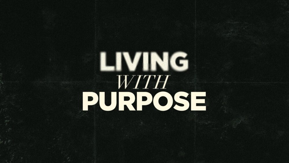 Living With Purpose Image