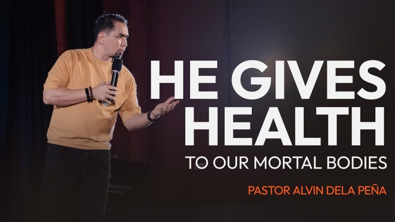 He Gives Health To Our Mortal Bodies Image